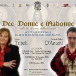 “DEE, DONNE E MADONNE” NELL’HIC ET NUNC DELL’ESISTENZA – Mostra Bi-Personale di Maria Tripoli e Carmelo Fabio D’Antoni