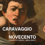 CARAVAGGIO E IL NOVECENTO